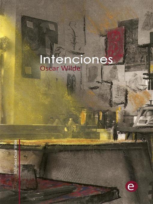 Title details for Intenciones by Oscar Wilde - Wait list